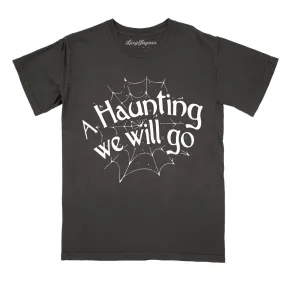 A Haunting We Will Go Comfort Colors Tee