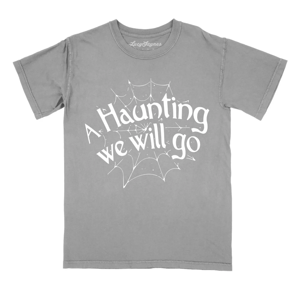 A Haunting We Will Go Comfort Colors Tee